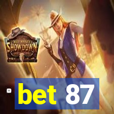 bet 87